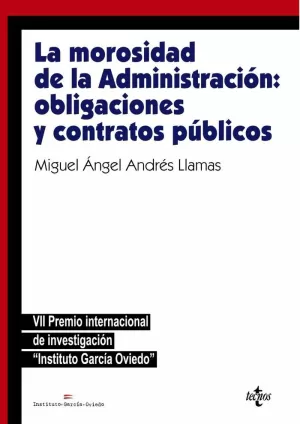MOROSIDAD DE LA ADMINISTRACIÓN: OBLIGACIONES Y CONTRATOS PÚBLICOS