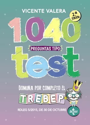1040 PREGUNTAS TIPO TEST TREBEP (MARTINA)