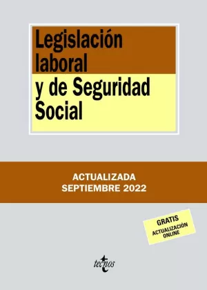 LEGISLACIÓN LABORAL Y DE SEGURIDAD SOCIAL 2022
