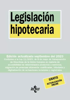 LEGISLACIÓN HIPOTECARIA (ACTUALIZADA SEPTIEMBRE 2023)