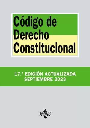 CÓDIGO DE DERECHO CONSTITUCIONAL (ACTUALIZADA SEPTIEMBRE 2023)