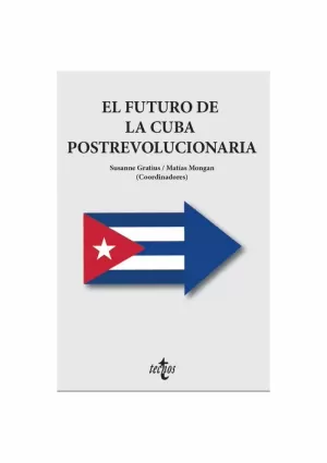 FUTURO DE LA CUBA POSTREVOLUCIONARIA, EL