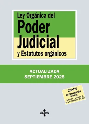 LEY ORGÁNICA DEL PODER JUDICIAL Y ESTATUTOS ORGÁNICOS (SEPTIEMBRE 2025)