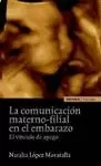 COMUNICACION MATERNO-FILIAL EN EL EMBARAZO, LA