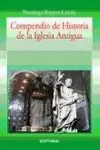 COMPENDIO DE HISTORIA DE LA IGLESIA ANTIGUA