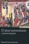 IDEAL UNIVERSITARIO Y OTROS ENSAYOS, EL