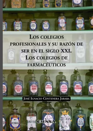 COLEGIOS PROFESIONALES Y SU RAZÓN DE SER EN EL SIGLO XXI