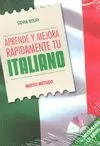 APRENDE Y MEJORA RAPIDAMENTE TU ITALIANO + CD