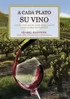 A CADA PLATO SU VINO
