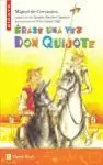 ERASE UNA VEZ DON QUIJOTE (PIÑATA)