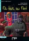 DU LAIT AU FIEL