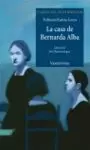 CASA DE BERNARDA ALBA (CLASICOS HISPANICOS)