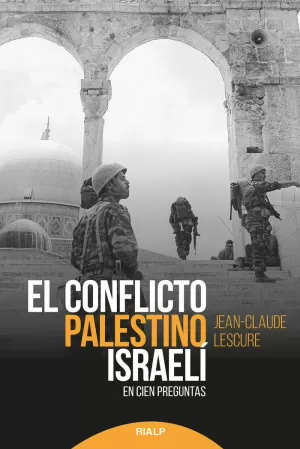 CONFLICTO PALESTINO ISRAELÍ, EL