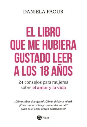 LIBRO QUE ME HUBIERA GUSTADO LEER A LOS 18 AÑOS, EL