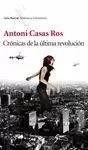 CRÓNICAS DE LA ÚLTIMA REVOLUCIÓN