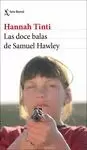 DOCE BALAS DE SAMUEL HAWLEY, LAS