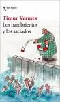 HAMBRIENTOS Y LOS SACIADOS, LOS