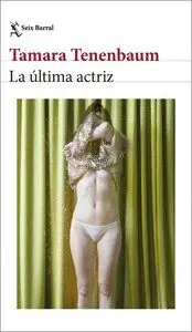 ÚLTIMA ACTRIZ, LA