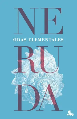 PABLO NERUDA ODAS ELEMENTALES