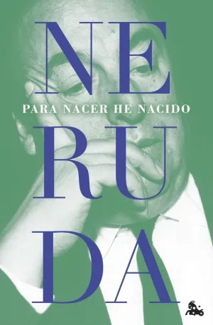 PARA NACER HE NACIDO