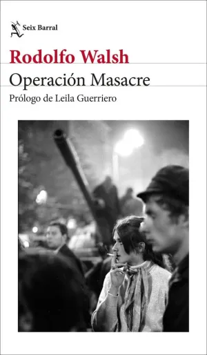 OPERACIÓN MASACRE