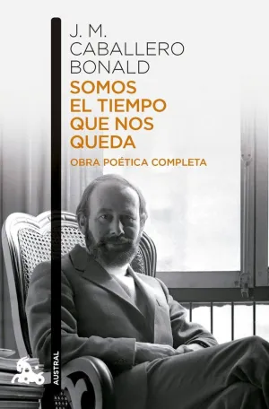 SOMOS EL TIEMPO QUE NOS QUEDA