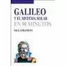 GALILEO Y EL SISTEMA SOLAR EN 90 MINUTOS