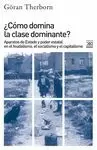 CÓMO DOMINA LA CLASE DOMINANTE?