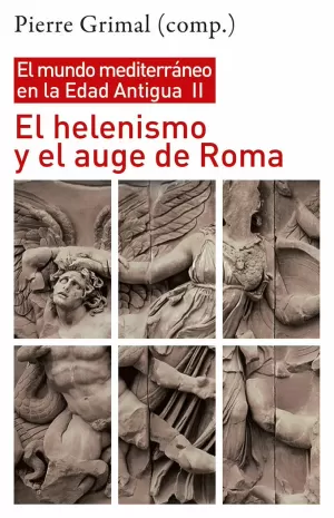 HELENISMO Y EL AUGE DE ROMA