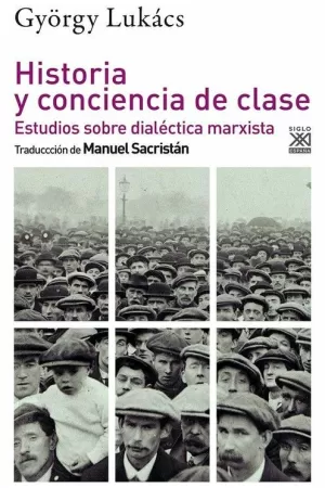 HISTORIA Y CONCIENCIA DE CLASES