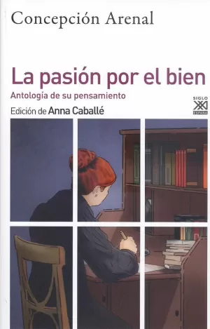 PASION POR EL BIEN, LA