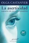 ASERTIVIDAD: EXPRESIÓN DE UNA SANA AUTOESTIMA