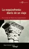 ESQUIZOFRENIA: DIARIO DE UN VIAJE