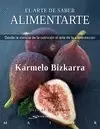 ARTE DE SABER ALIMENTARTE DESDE LA CIENCIA DE LA NUTRICIÓN AL ARTE