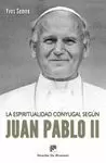 ESPIRITUALIDAD CONYUGAL SEGÚN JUAN PABLO II