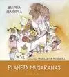 PLANETA MUSARAÑAS