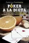 PÓKER A LA DIETA