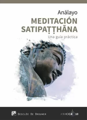 MEDITACIÓN SATIPATTHANA
