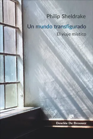 UN MUNDO TRANSFIGURADO