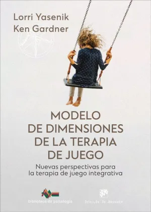 MODELO DE DIMENSIONES DE LA TERAPIA DE JUEGO