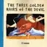 THREE GOLDEN HAIRS OF THE DEVIL, THE