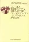 LECTURA RECREATIVA Y APRENDIZAJE DE HABILIDADES LINGÜÍSTICAS BÁSICAS