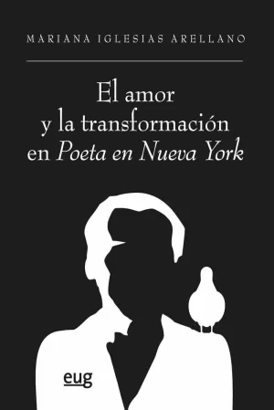AMOR Y LA TRANSFORMACIÓN EN POETA EN NUEVA YORK