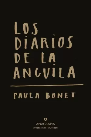 DIARIOS DE LA ANGUILA, LOS (ILUSTRADO)