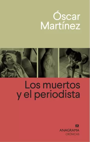MUERTOS Y EL PERIODISTA, LOS