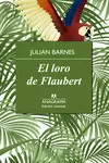 LORO DE FLAUBERT, EL (CARTONÉ)