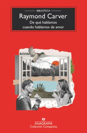 DE QUÉ HABLAMOS CUANDO HABLAMOS DE AMOR