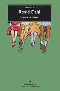 GRAN CAMBIAZO, EL