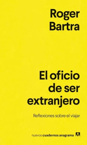 OFICIO DE SER EXTRANJERO, EL