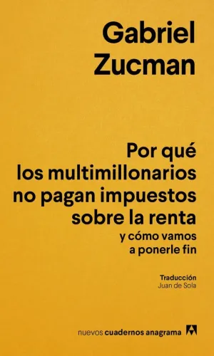 POR QUÉ LOS MULTIMILLONARIOS NO PAGAN IMPUESTOS SOBRE LA RENTA Y CÓMO VAMOS A PO